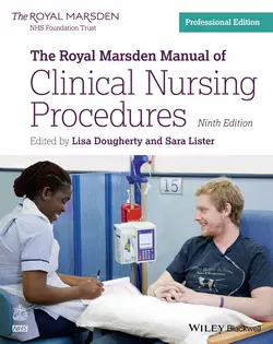 The Royal Marsden Manual of Clinical Nursing Procedures Lister Sara и Dougherty Lisa