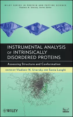 Instrumental Analysis of Intrinsically Disordered Proteins. Assessing Structure and Conformation, Uversky Vladimir