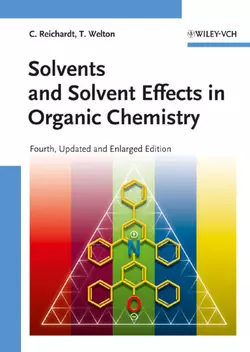 Solvents and Solvent Effects in Organic Chemistry, Welton Thomas