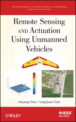 Remote Sensing and Actuation Using Unmanned Vehicles, Chen YangQuan