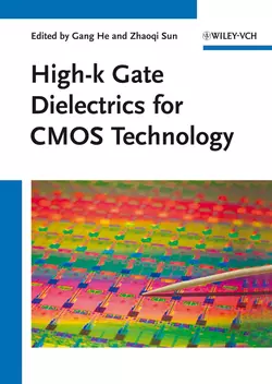 High-k Gate Dielectrics for CMOS Technology, He Gang