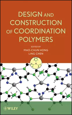 Design and Construction of Coordination Polymers, Chen Ling