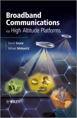 Broadband Communications via High-Altitude Platforms, Grace David