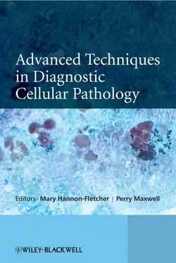 Advanced Techniques in Diagnostic Cellular Pathology, Hannon-Fletcher Mary