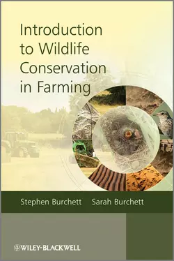 Introduction to Wildlife Conservation in Farming, Burchett Stephen