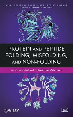 Protein and Peptide Folding, Misfolding, and Non-Folding, Uversky Vladimir