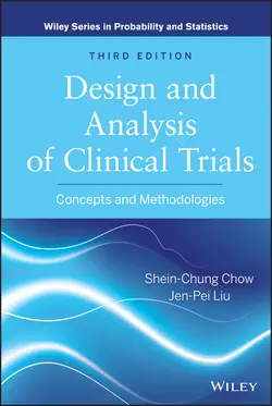 Design and Analysis of Clinical Trials. Concepts and Methodologies, Chow Shein-Chung