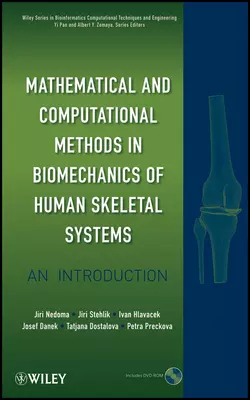 Mathematical and Computational Methods and Algorithms in Biomechanics. Human Skeletal Systems, Stehlik Jiri