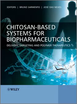 Chitosan-Based Systems for Biopharmaceuticals. Delivery, Targeting and Polymer Therapeutics, Sarmento Bruno