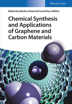 Chemical Synthesis and Applications of Graphene and Carbon Materials, Antonietti Markus