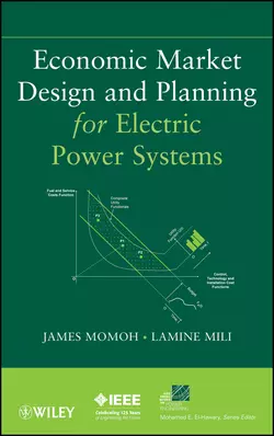 Economic Market Design and Planning for Electric Power Systems, Momoh James