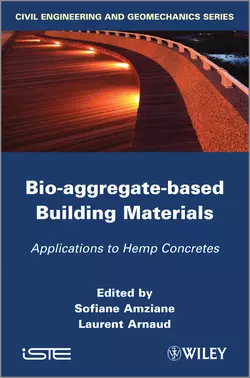 Bio-aggregate-based Building Materials. Applications to Hemp Concretes, Arnaud Laurent