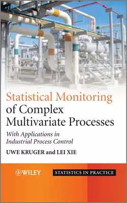 Advances in Statistical Monitoring of Complex Multivariate Processes. With Applications in Industrial Process Control, Xie Lei