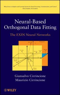 Neural-Based Orthogonal Data Fitting. The EXIN Neural Networks, Cirrincione Giansalvo