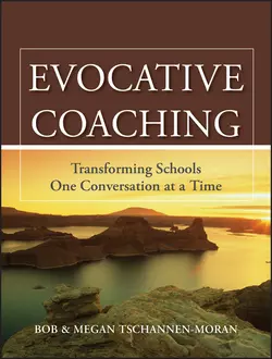 Evocative Coaching. Transforming Schools One Conversation at a Time, Tschannen-Moran Bob