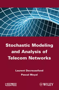 Stochastic Modeling and Analysis of Telecom Networks Moyal Pascal и Decreusefond Laurent