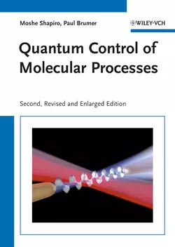 Quantum Control of Molecular Processes, Shapiro Moshe