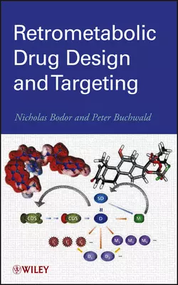 Retrometabolic Drug Design and Targeting, Buchwald Peter