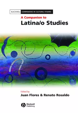 A Companion to Latina/o Studies, Rosaldo Renato