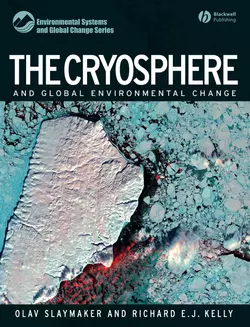 The Cryosphere and Global Environmental Change, Slaymaker Olav