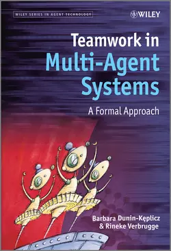 Teamwork in Multi-Agent Systems. A Formal Approach, Verbrugge Rineke