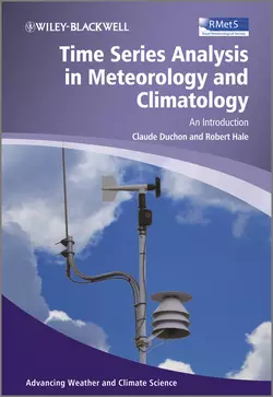 Time Series Analysis in Meteorology and Climatology. An Introduction, Hale Robert