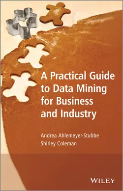 A Practical Guide to Data Mining for Business and Industry, Ahlemeyer-Stubbe Andrea