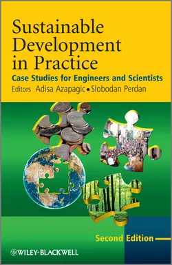 Sustainable Development in Practice. Case Studies for Engineers and Scientists, Azapagic Adisa