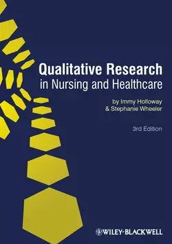 Qualitative Research in Nursing and Healthcare, Holloway Immy