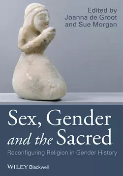 Sex, Gender and the Sacred. Reconfiguring Religion in Gender History, Groot Joanna