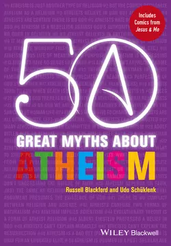 50 Great Myths About Atheism, Schüklenk Udo