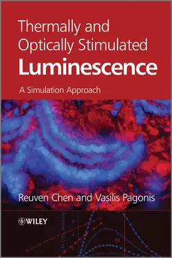 Thermally and Optically Stimulated Luminescence. A Simulation Approach, Chen Reuven