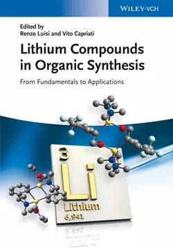 Lithium Compounds in Organic Synthesis. From Fundamentals to Applications, Capriati Vito