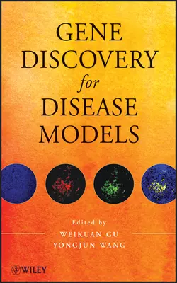 Gene Discovery for Disease Models, Wang Yongjun