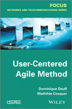 User-Centered Agile Method Cosquer Mathilde и Deuff Dominique