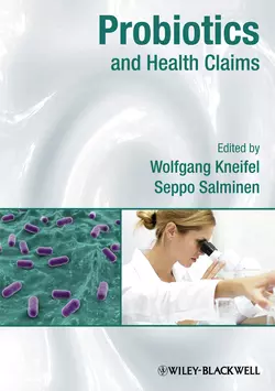 Probiotics and Health Claims Salminen Seppo и Kneifel Wolfgang