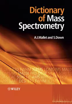 Dictionary of Mass Spectrometry, Mallet Anthony