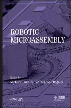 Robotic Micro-Assembly, Gauthier Michaël