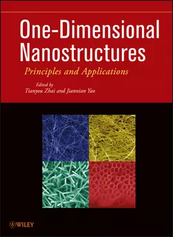 One-Dimensional Nanostructures. Principles and Applications, Yao Jiannian