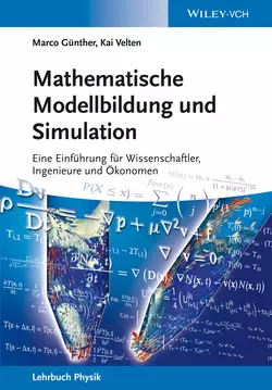 Mathematische Modellbildung und Simulation. Eine Einführung für Wissenschaftler, Ingenieure und Ökonomen, Günther Marco