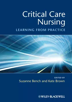 Critical Care Nursing. Learning from Practice, Brown Kate