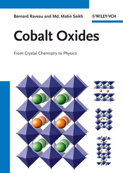 Cobalt Oxides. From Crystal Chemistry to Physics, Raveau Bernard