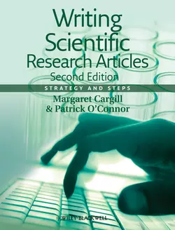 Writing Scientific Research Articles. Strategy and Steps OConnor Patrick и Cargill Margaret