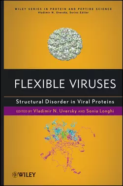 Flexible Viruses. Structural Disorder in Viral Proteins, Uversky Vladimir