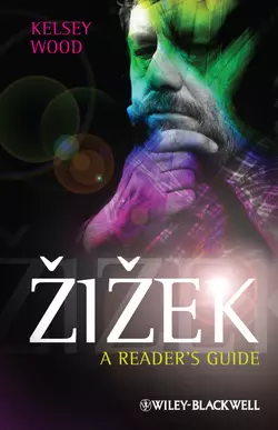 Zizek. A Reader′s Guide, Kelsey Wood