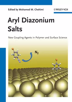 Aryl Diazonium Salts. New Coupling Agents and Surface Science, Mohamed Chehimi