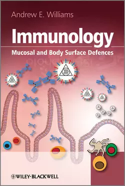 Immunology. Mucosal and Body Surface Defences, Andrew Williams