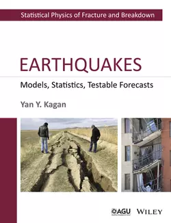 Earthquakes. Models, Statistics, Testable Forecasts, Yan Kagan