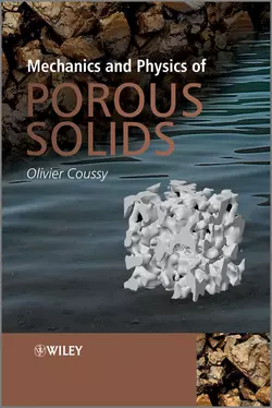 Mechanics and Physics of Porous Solids, Olivier Coussy