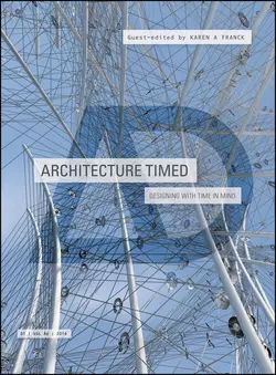 Architecture Timed. Designing with Time in Mind, Karen Franck